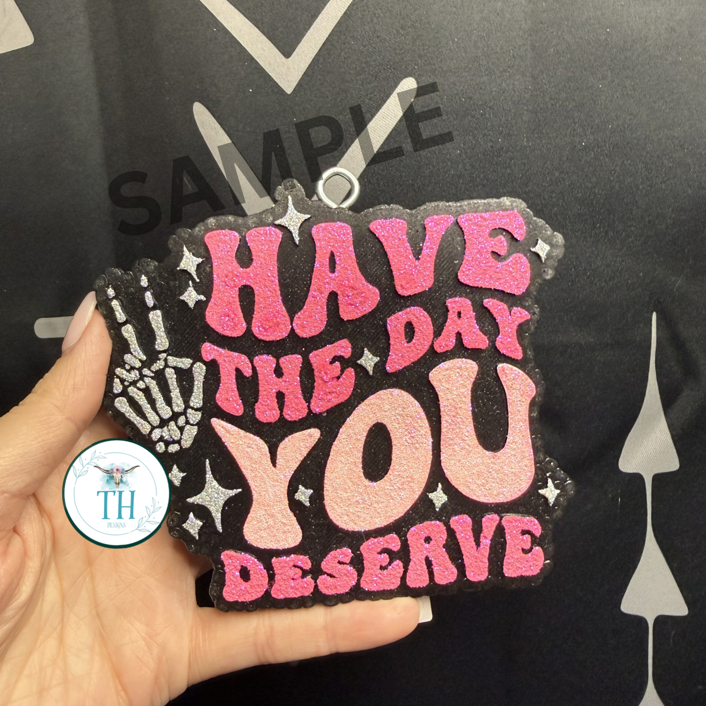 Have the Day you Deserve PREORDER