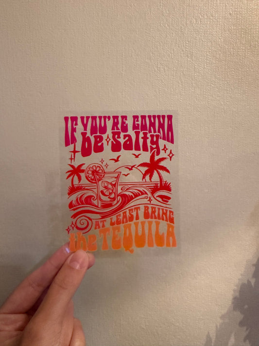 16oz Cup - Bring the Tequila Decal