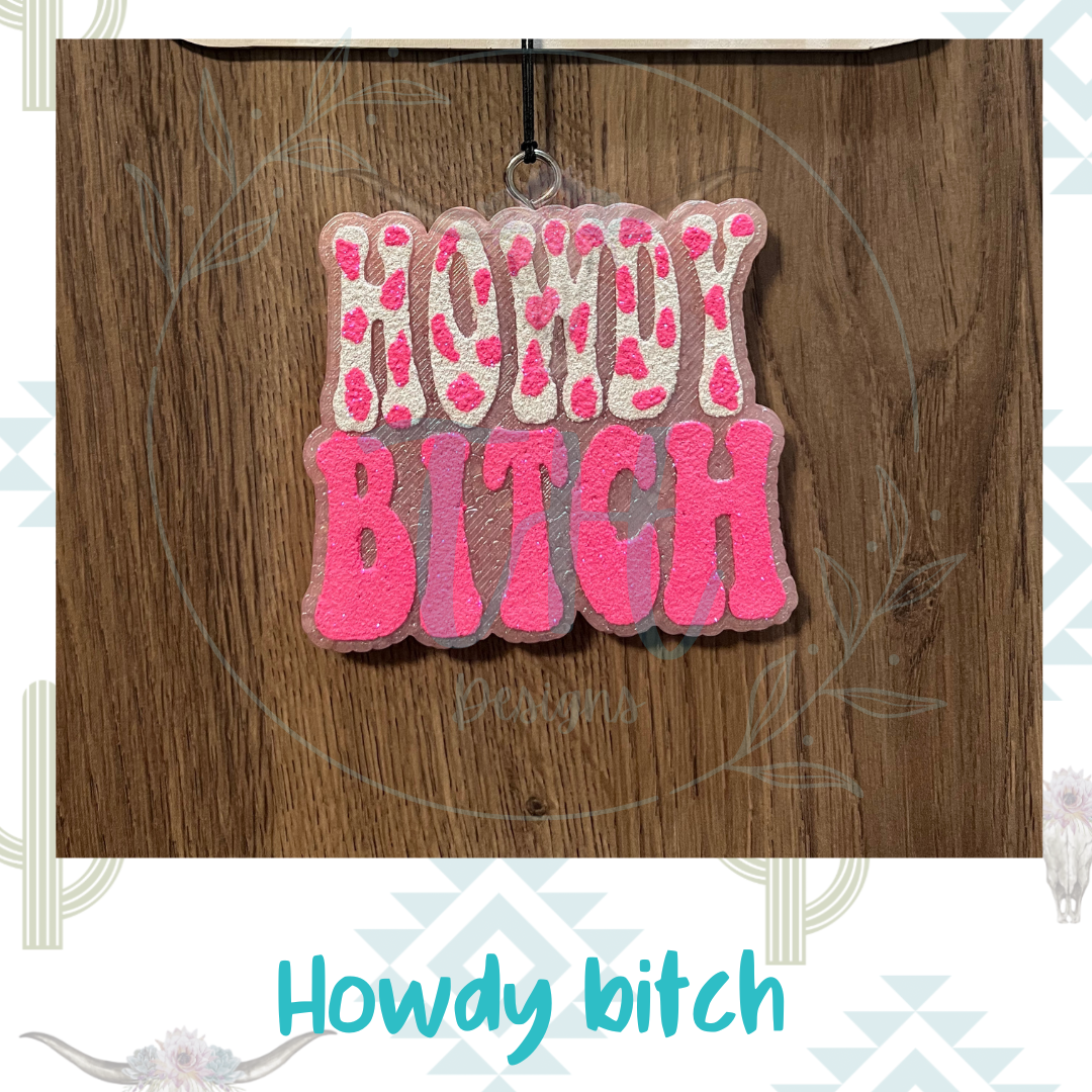 Howdy Bitch PREORDER