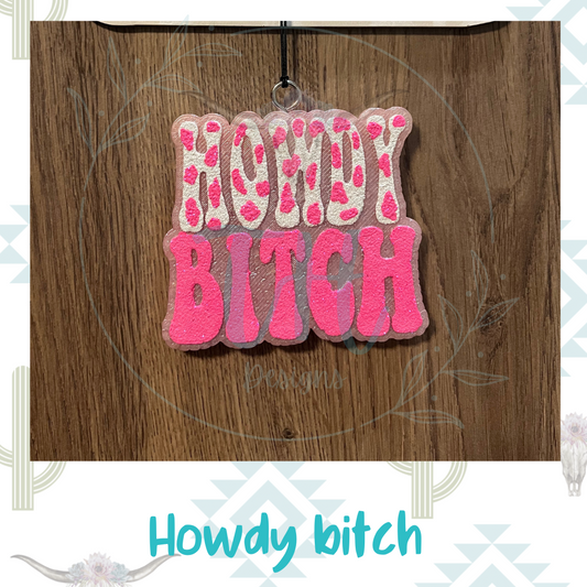 Howdy Bitch PREORDER