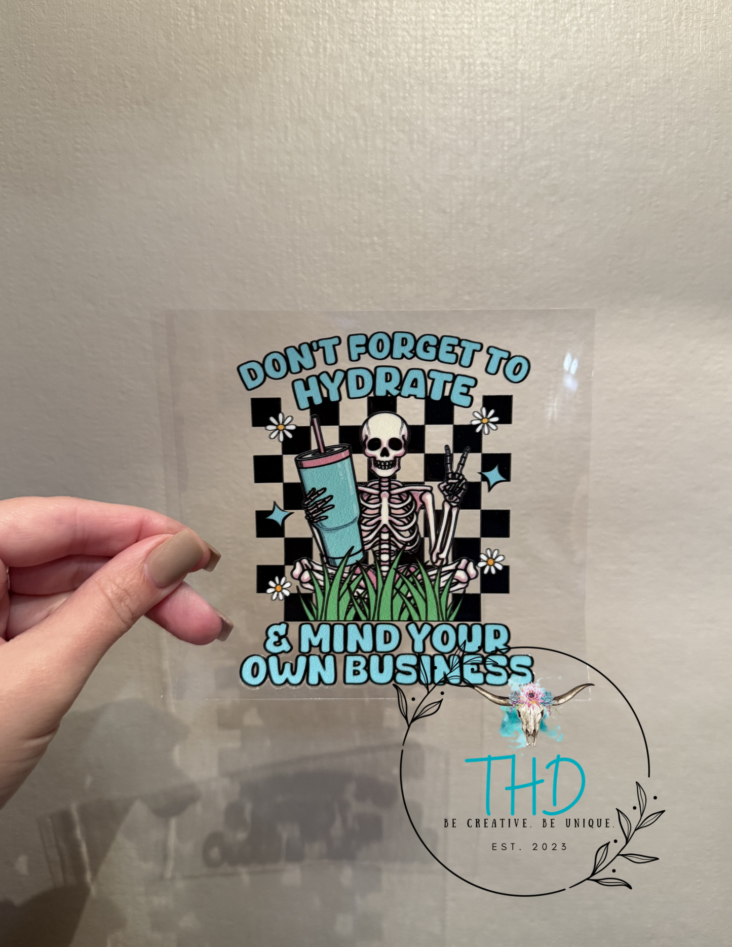 16oz Cup - Hydrate and Mind Your Own Business Decal