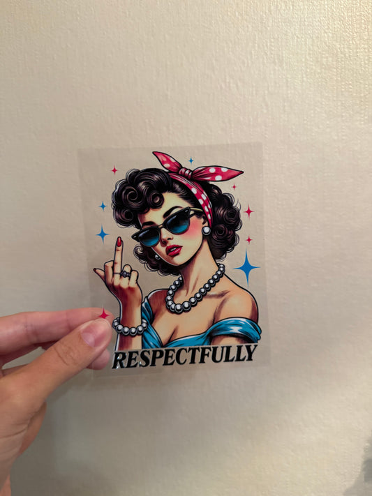 16oz Cup - Respectfully Decal
